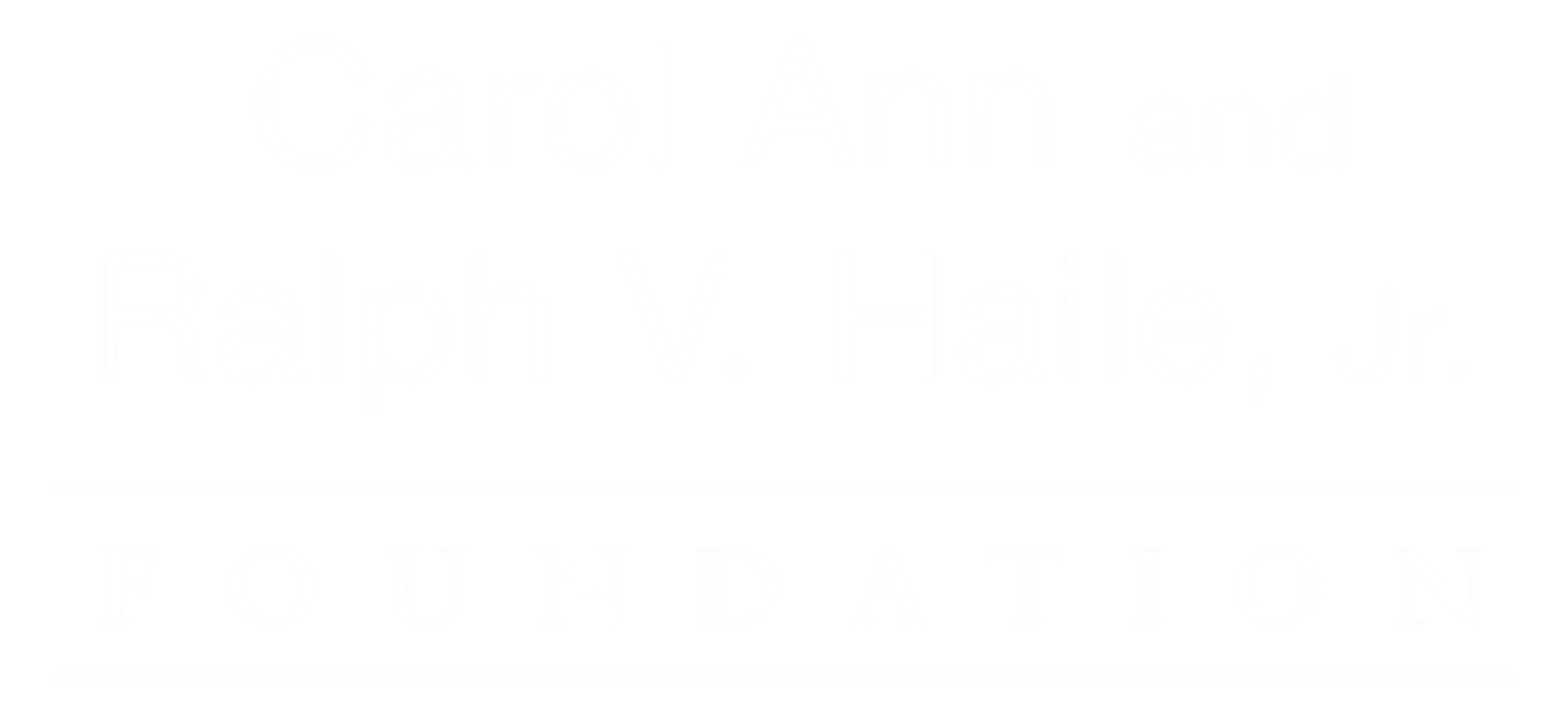Carol Ann and Ralph V Haile Jr Foundation logo